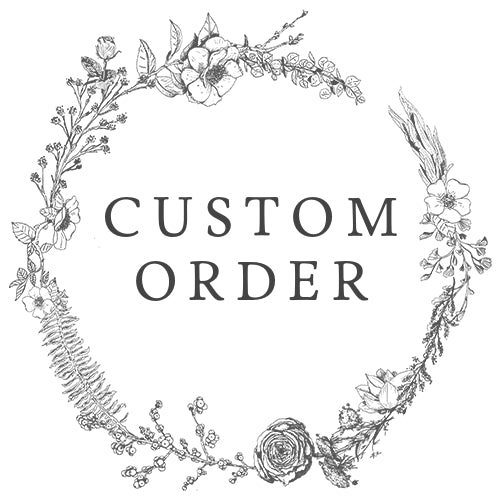 Custom Orders