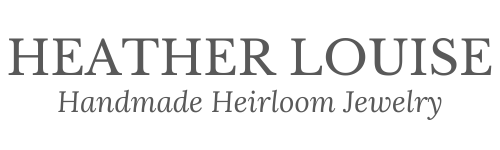 Heather Louise Handmade Heirloom Jewelry
